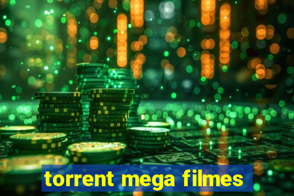 torrent mega filmes